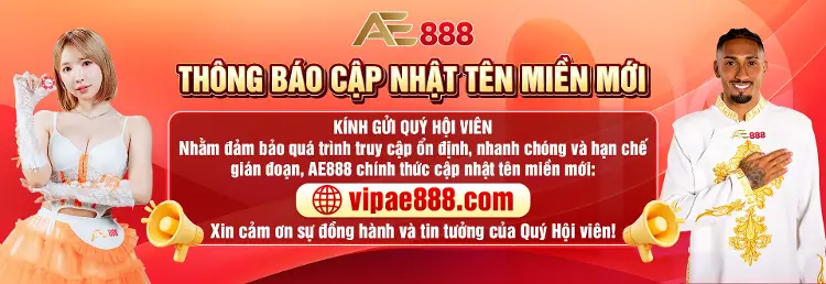 Khuyến mãi AE888 2 - Nhà cái trực tuyến uy tín, casino trực tiếp, cá cược thể thao tại Việt Nam