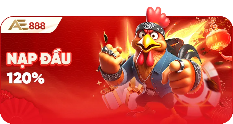 Khuyến mãi 120% nạp đầu Đá gà AE888